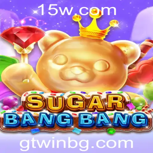 gtwin | Descubra o Mundo de SUGARBANGBANG: O Novo Fenômeno dos Jogos
