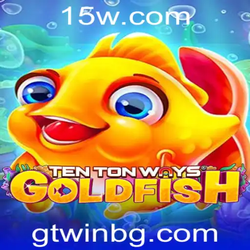 gtwin | Descubra o Mundo Fascinante de TenTonWaysGoldfish: Regras e Inovações